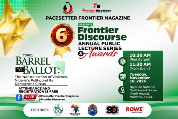 Frontier Discourse Unveils 2027 Elections, Insecurity Theme for Abuja Public Lecture